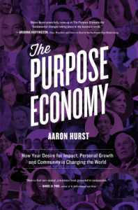 Aaron Hurst's new book, "The Purpose Economy"